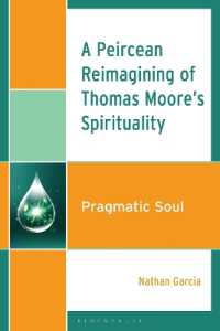 A Peircean Reimagining of Thomas Moore's Spirituality : Pragmatic Soul
