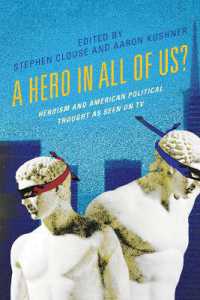 A Hero in All of Us? : Heroism and American Political Thought as Seen on TV (Politics and Contemporary Television)