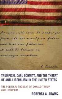 Trumpism, Carl Schmitt, and the Threat of Anti-Liberalism in the United States : The Political Thought of Donald Trump and Trumpism