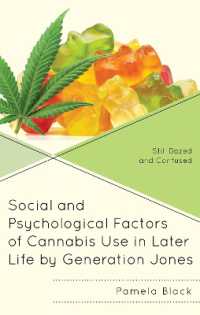Social and Psychological Factors of Cannabis Use in Later Life by Generation Jones : Still Dazed and Confused