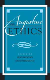 Augustine and Ethics (Augustine in Conversation: Tradition and Innovation)