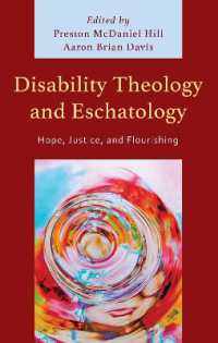 Disability Theology and Eschatology : Hope, Justice, and Flourishing