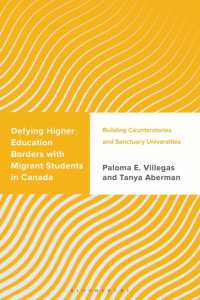 Defying Higher Education Borders with Migrant Students in Canada : Building Counterstories and Sanctuary Universities (Challenging Migration Studies)