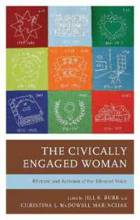 The Civically Engaged Woman : Rhetoric and Activism of the Silenced Voice