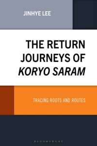 The Return Journeys of Koryo Saram : Tracing Roots and Routes (Korean Communities across the World)
