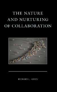 The Nature and Nurturing of Collaboration