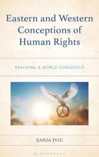 東西の人権概念<br>Eastern and Western Conceptions of Human Rights : Reaching a World Consensus (Studies in Comparative Philosophy and Religion)