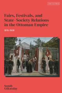 Fairs, Festivals, and State-Society Relations in the Ottoman Empire, 1876-1908