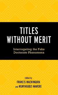 Titles without Merit : Interrogating the Fake Doctorate Phenomena