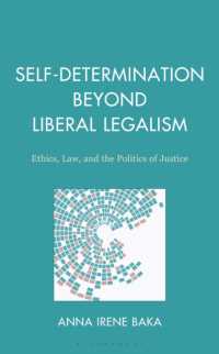 Self-Determination Beyond Liberal Legalism : Ethics, Law, and the Politics of Justice