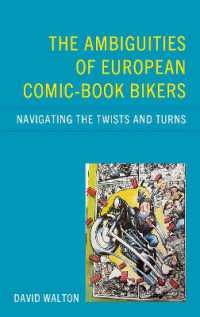 The Ambiguities of European Comic-book Bikers : Navigating the Twists and Turns