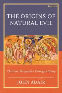 The Origins of Natural Evil : Christian Perspectives through History