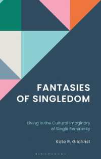 シングル幻想：独身女性性の文化的想像力<br>Fantasies of Singledom : Living in the Cultural Imaginary of Single Femininity
