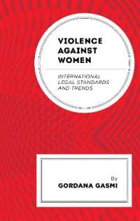 Violence against Women : International Legal Standards and Trends