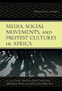 Media, Social Movements, and Protest Cultures in Africa : Hashtags, Humor, and Slogans