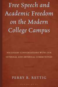 現代の大学キャンパスにおける言論の自由と学問の自由<br>Free Speech and Academic Freedom on the Modern College Campus : Necessary Conversations with our Internal and External Communities