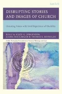 Disrupting Stories and Images of Church : Honoring Voices with Lived Experience of Disability (Emerging Perspectives in Pastoral Theology and Care)