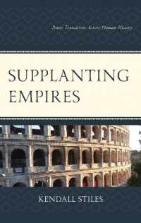 Supplanting Empires : Power Transitions Across Human History