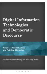 Digital Information Technologies and Democratic Discourse : American Public Culture and Political Character