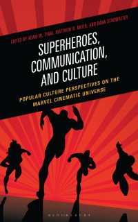 Superheroes, Communication, and Culture : Popular Culture Perspectives on the Marvel Cinematic Universe (Communication Perspectives in Popular Culture)