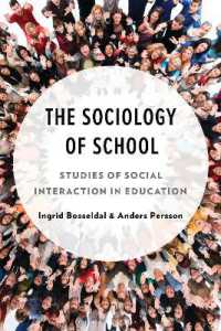 The Sociology of School : Studies of Social Interaction in Education
