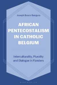 African Pentecostalism in Catholic Belgium : Interculturality, Plurality, and Dialogue in Flanders