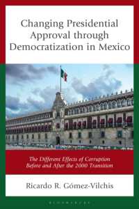 Changing Presidential Approval through Democratization in Mexico : The Different Effects of Corruption before and after the 2000 Transition