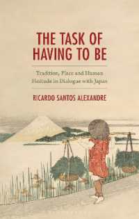 The Task of Having to Be : Tradition, Place and Human Finitude in Dialogue with Japan