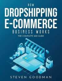 How Dropshipping E-commerce Business Works : The Complete 2021 Guide