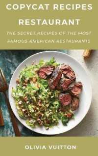 Copycat Recipes Restaurant : The Secret Recipes of the Most Famous American Restaurants