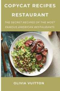 Copycat Recipes Restaurant : The Secret Recipes of the Most Famous American Restaurants