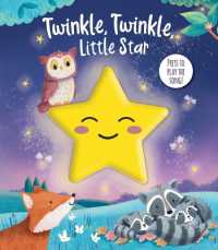 Squishy Songs: Twinkle, Twinkle, Little Star （Board Book）