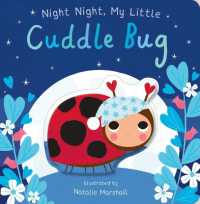 Night Night, My Little Cuddle Bug (You're My Little) （Board Book）