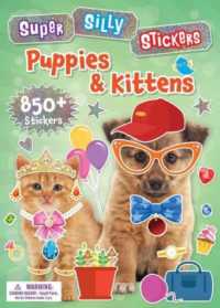 Super Silly Stickers: Puppies & Kittens (Super Silly Stickers) -- Paperback / softback