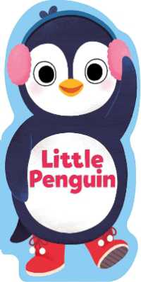 Little Penguin (Little Shaped Board Books) （Board Book）