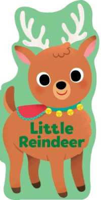 Little Reindeer (Little Shaped Board Books) （Board Book）