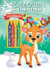 Cutie Critters' Christmas (Color & Activity with Crayons)