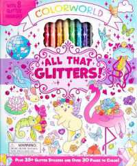 ColorWorld: All That Glitters! : Plus 35+ Glitter Stickers and over 30 Pages to Color! (Colorworld)