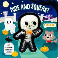 Squeeze & Squeak: Hide and Squeak! (Squeeze & Squeak) （Board Book）