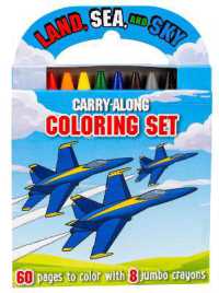 Land, Sea, and Sky: Carry-Along Coloring Set (Carry-along Coloring)