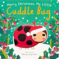 Merry Christmas, My Little Cuddle Bug (You're My Little) （Board Book）