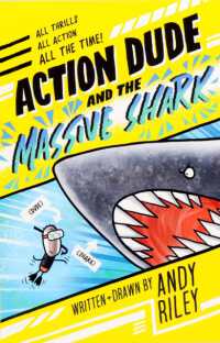 Action Dude and the Massive Shark (Action Dude)