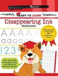 Ready to Learn Disappearing Ink Workbook : With Grooved Writing Pages and a Disappearing Ink Pen! Letter and Number Writing, Sight Words, and Addition and Subtraction Practice (Ready to Learn) （Spiral）