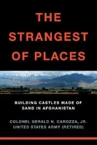 The Strangest of Places : Building Castles Made of Sand in Afghanistan
