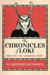 The Chronicles of Loki: Book One: The Gathering Storm (The Chronicles of Loki)