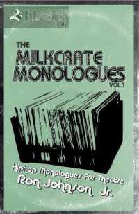 The Milkcrate Monologues Vol.1 : Hiphop Monologues for Theatre