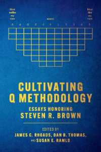 Cultivating Q Methodology : Essays Honoring Steven R. Brown