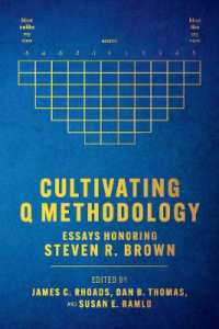 Cultivating Q Methodology : Essays Honoring Steven R. Brown