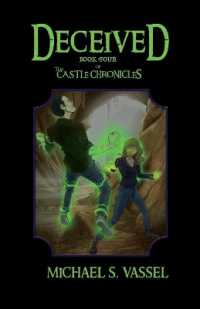 Deceived : Book Four of the Castle Chronicles (The Castle Chronicles)