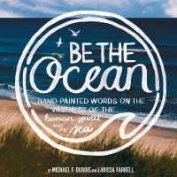 Be the Ocean : Hand-Painted Words on the Vastness of the Human Spirit and the Sea